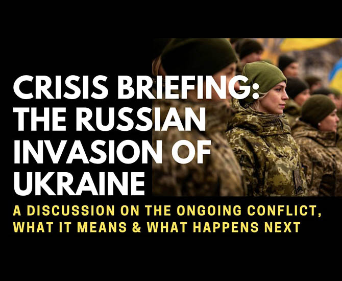 Why Has Russia Invaded Ukraine? USC Experts Break Down the Conflict in Global Discussion